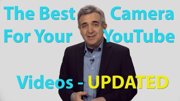 The Best Camera For Your YouTube Videos – UPDATED – Part 3
